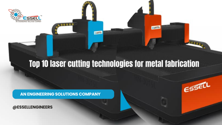 Top 10 laser cutting technologies for metal fabrication