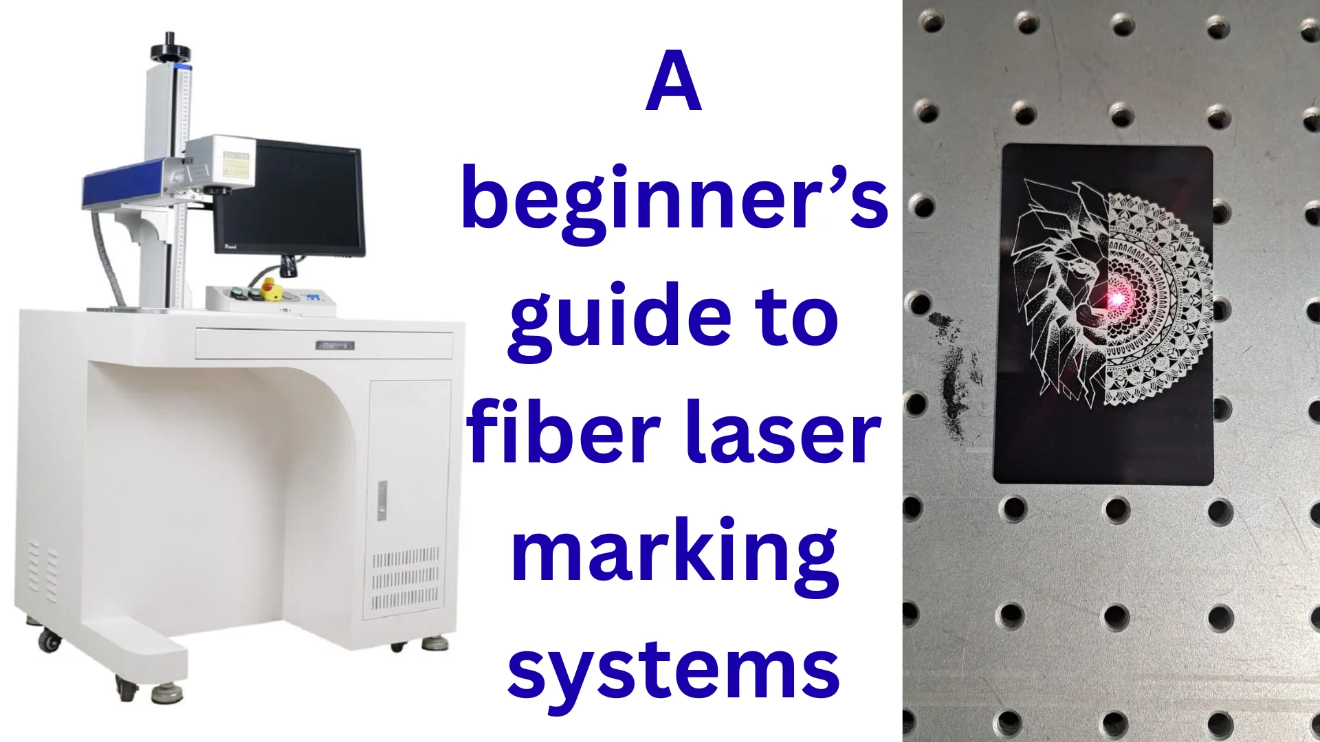 A beginner’s guide to fiber laser marking systems
