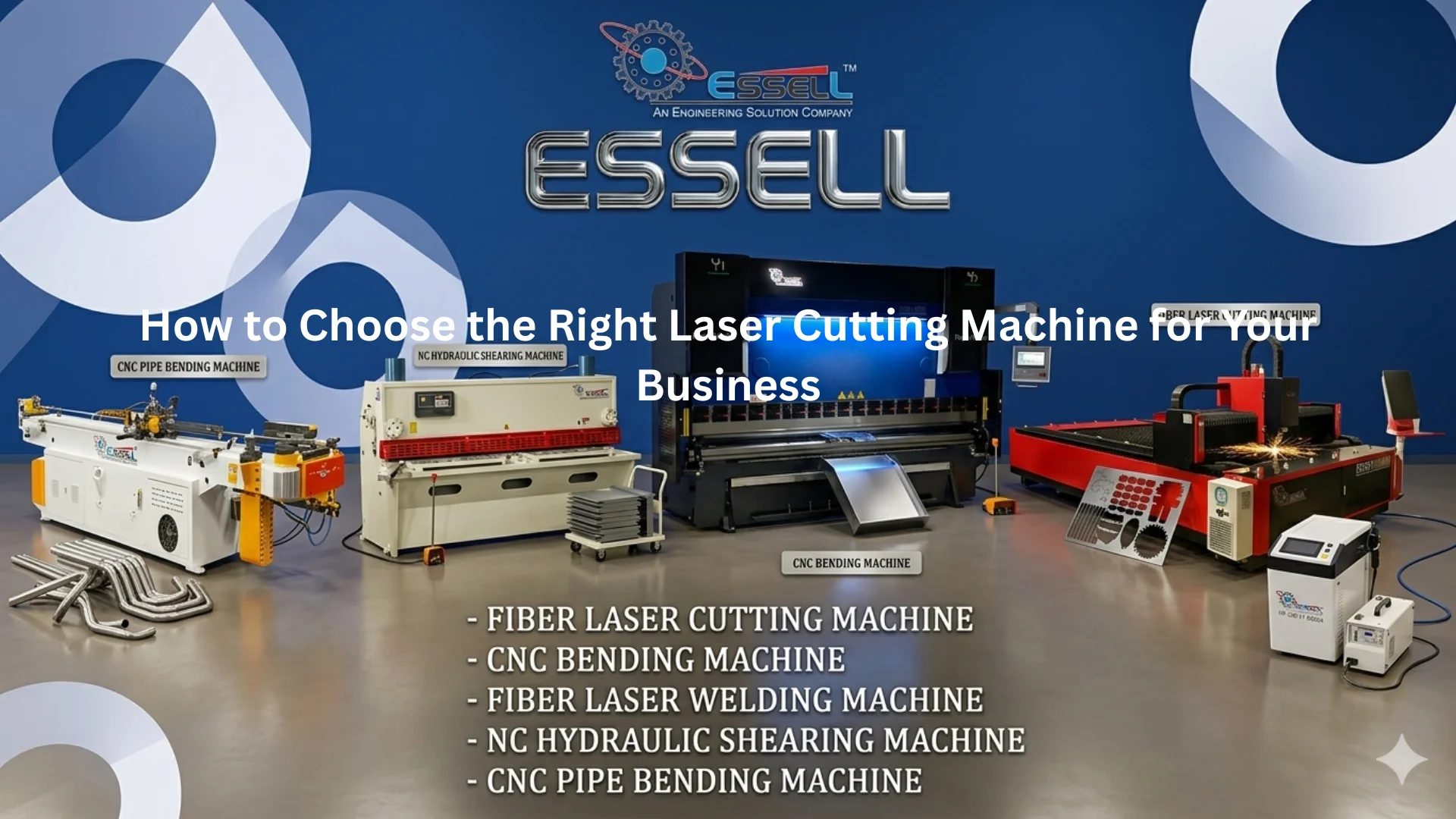 How to Choose the Right Laser Cutting Machine for Your Business
